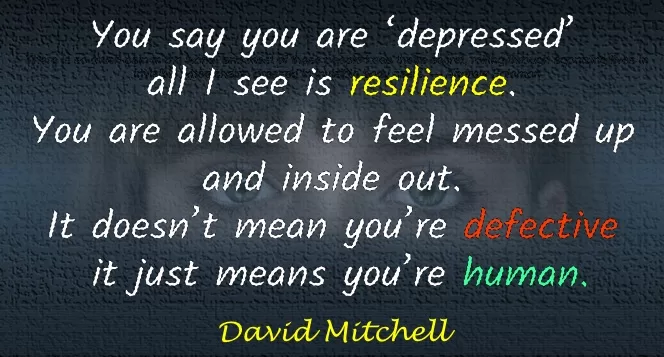 Devid Mitchel Depression Quote
